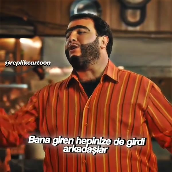 bana giren hepinize de girdi