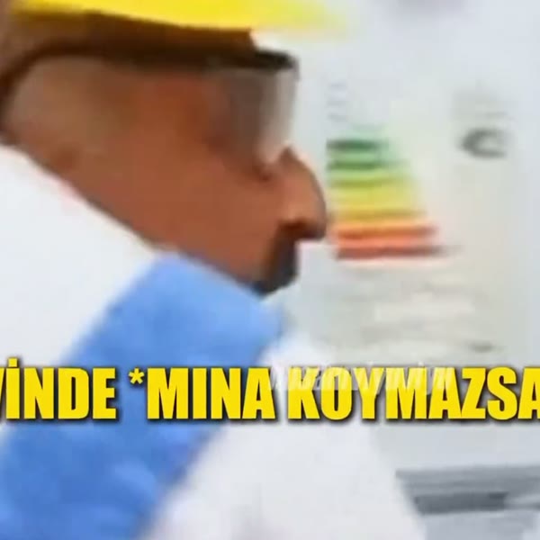evin de amına koymazsam