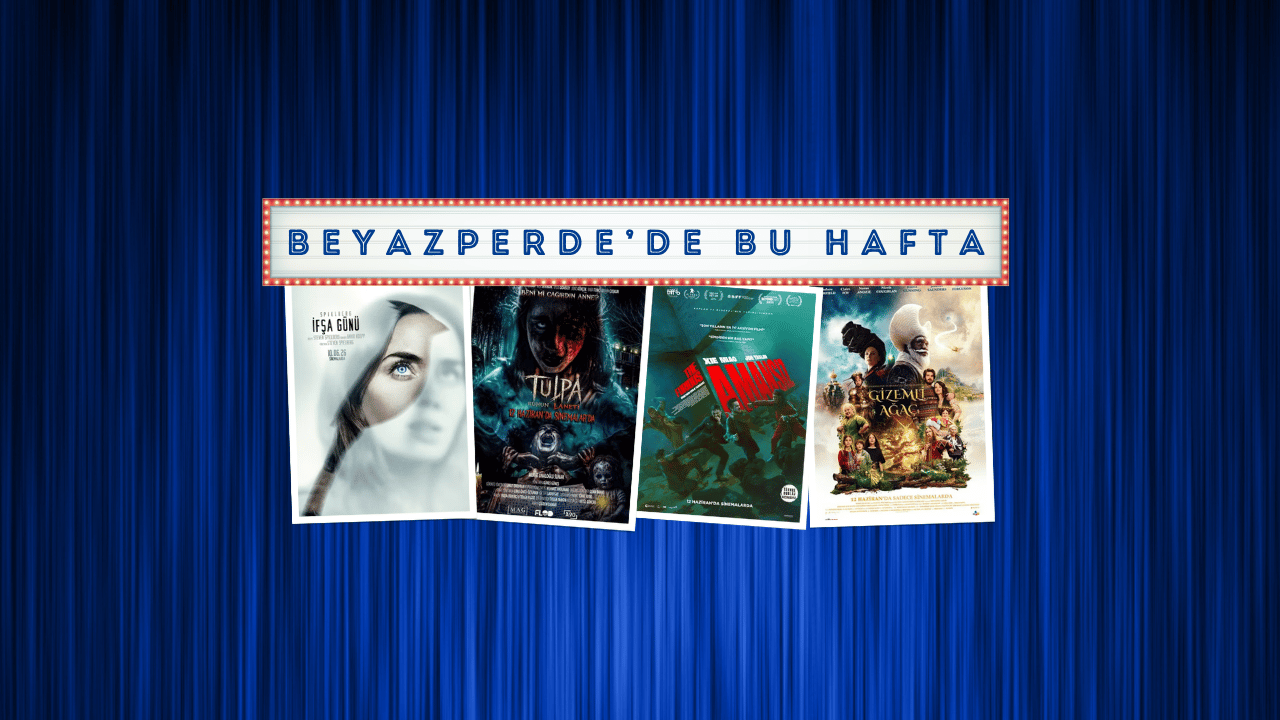 Vizyonda Bu Hafta: