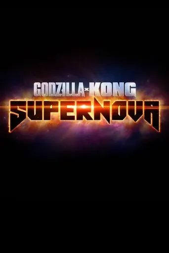 Watch Godzilla x Kong: Supernova Film