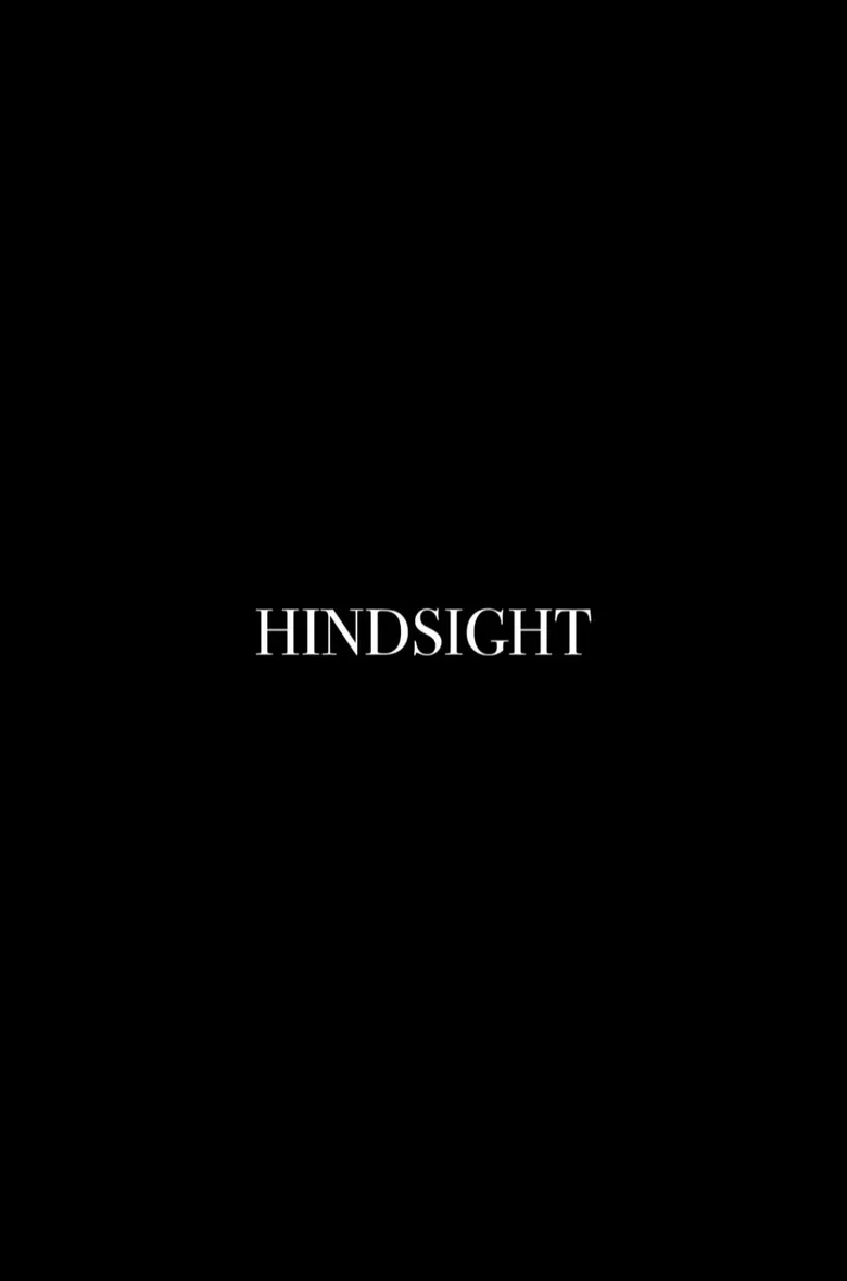 Watch Hindsight Film