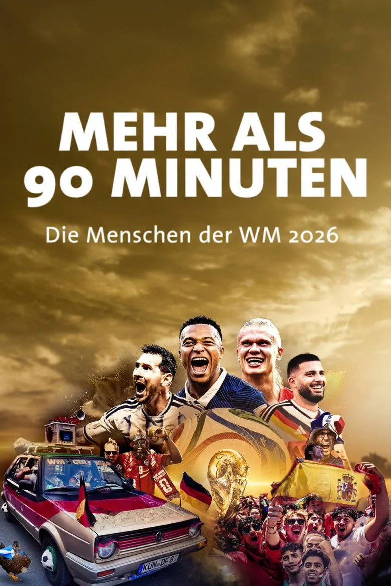 Watch Mehr als 90 Minuten - Die Menschen der WM 2026 Film