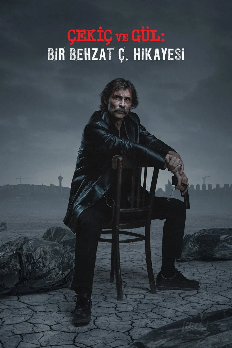 Watch Çekiç ve Gül: Bir Behzat Ç. Hikayesi Dizi