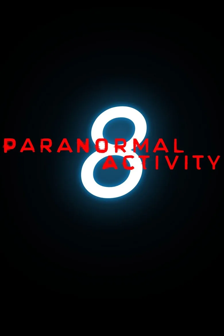 Watch Paranormal Activity 8 Film