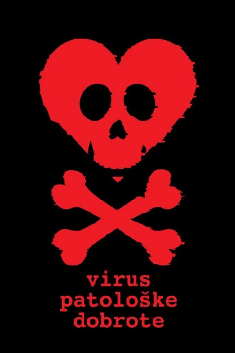 Virus patološke dobrote