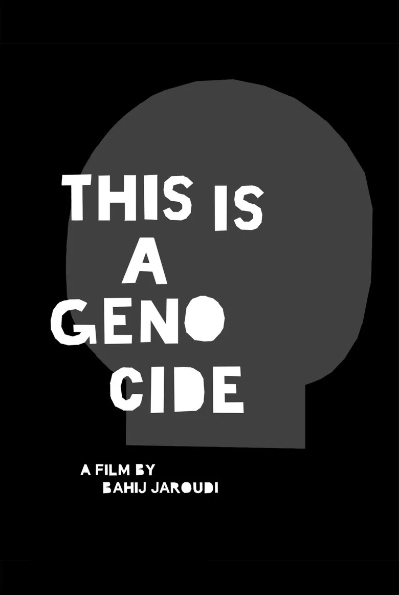 Watch This is a Genocide Film