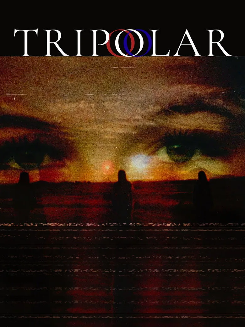 Watch Tripolar Film