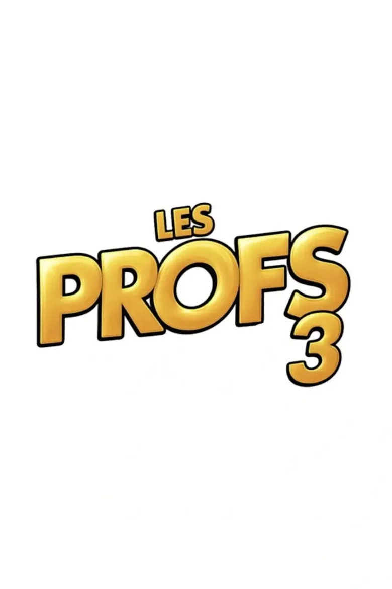 Watch Les Profs 3 - Retour vers le passé Film