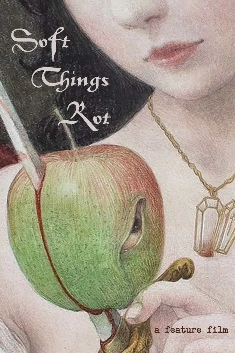 Watch Soft Things Rot Film