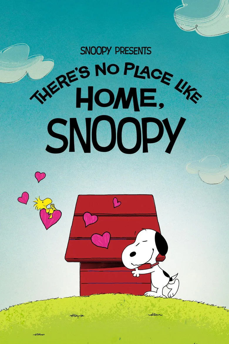 Watch Snoopy Presents: There's No Place Like Home, Snoopy Film