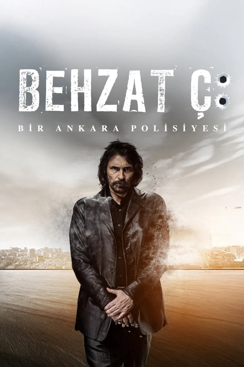 Watch Behzat Ç.: Bir Ankara Polisiyesi Dizi
