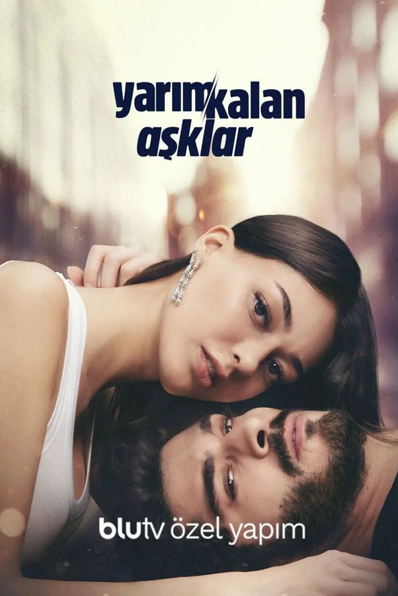 Watch Yarım Kalan Aşklar Dizi