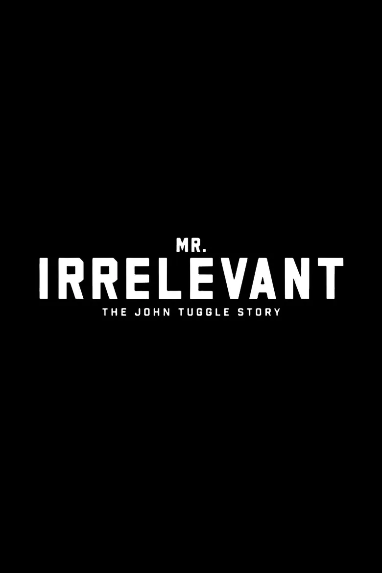 Watch Mr. Irrelevant: The John Tuggle Story Film