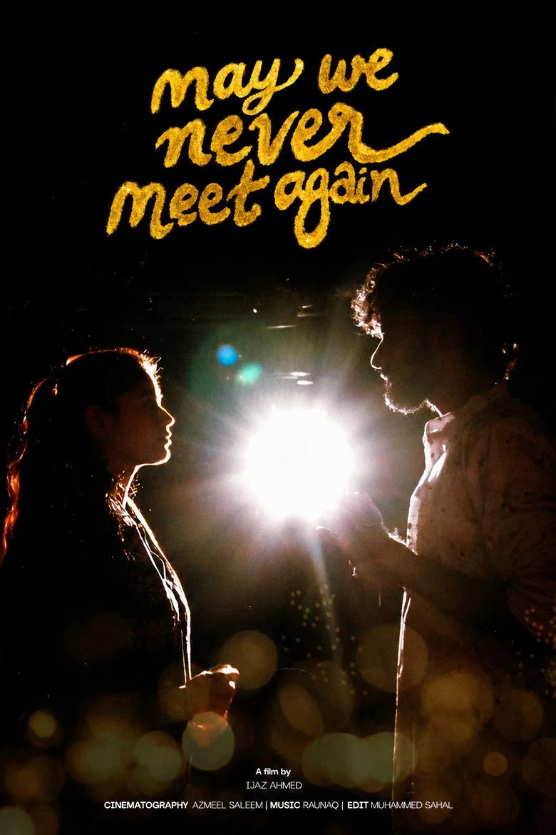 Watch May We Never Meet Again Film