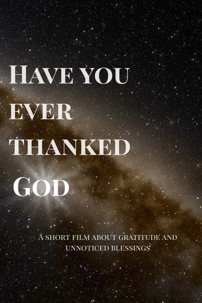 Watch Have you ever thanked God? Film