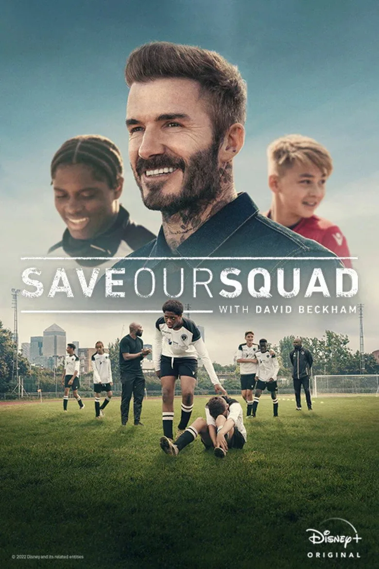 Watch Save Our Squad with David Beckham Dizi