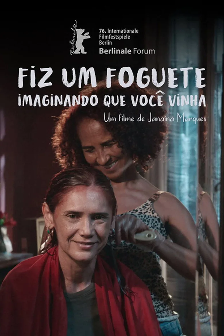 Watch Fiz um Foguete Imaginando Que Você Vinha Film