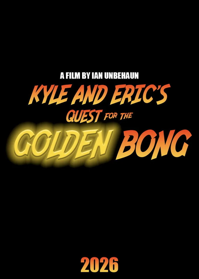 Watch Kyle and Eric's Quest for the Golden Bong Film