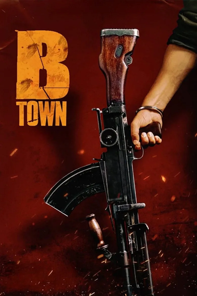 Watch B-Town Film