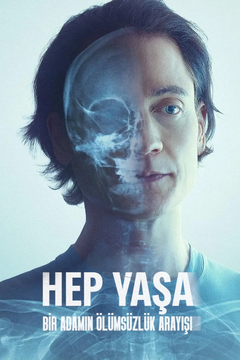 Watch Hep Yaşa: Bir Adamın Ölümsüzlük Arayışı Film