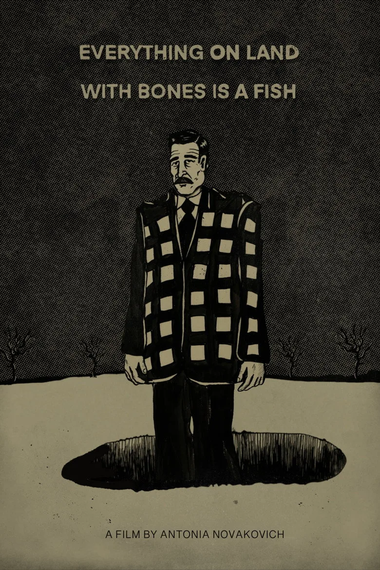 Watch Everything On Land With Bones Is A Fish Film