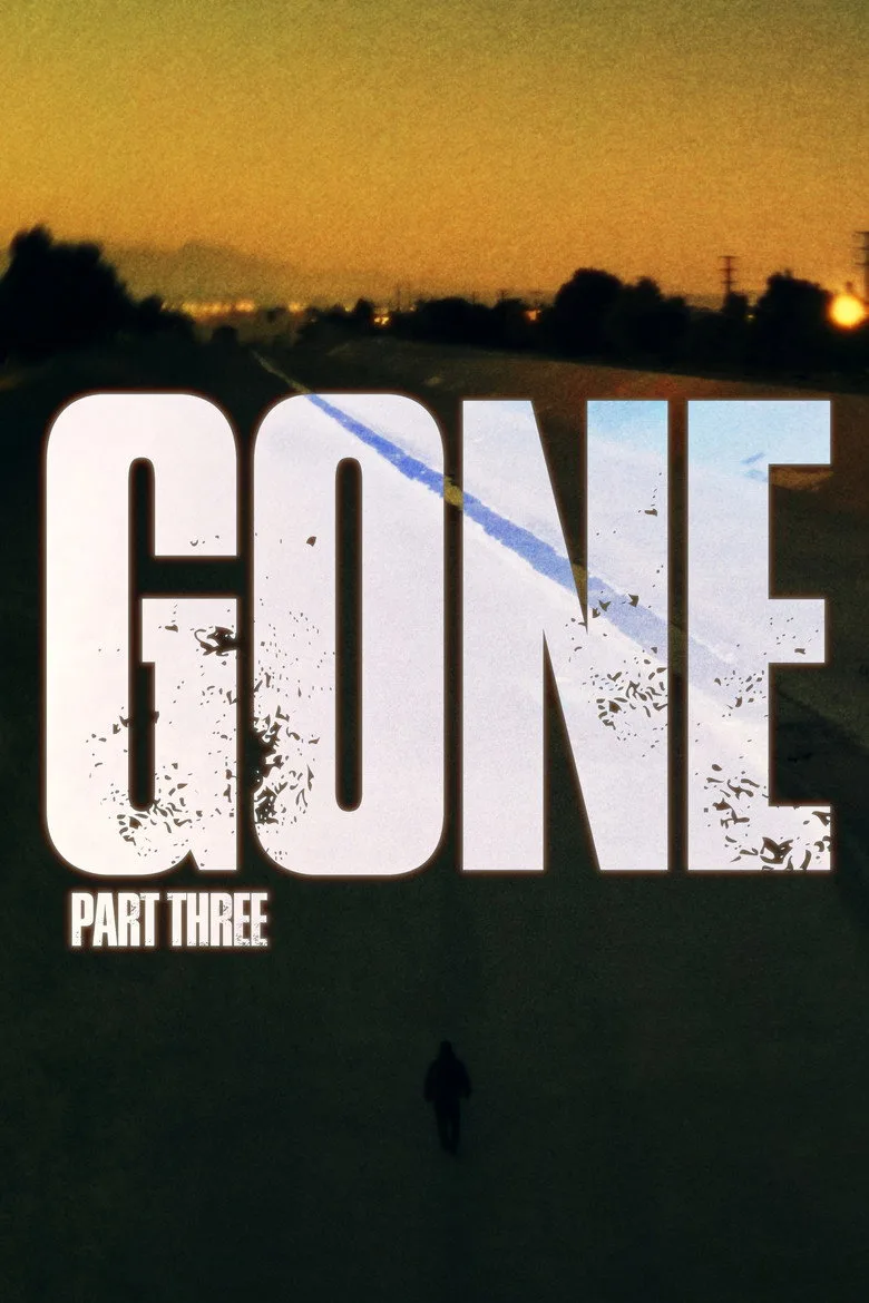 Watch Gone Part Three Film