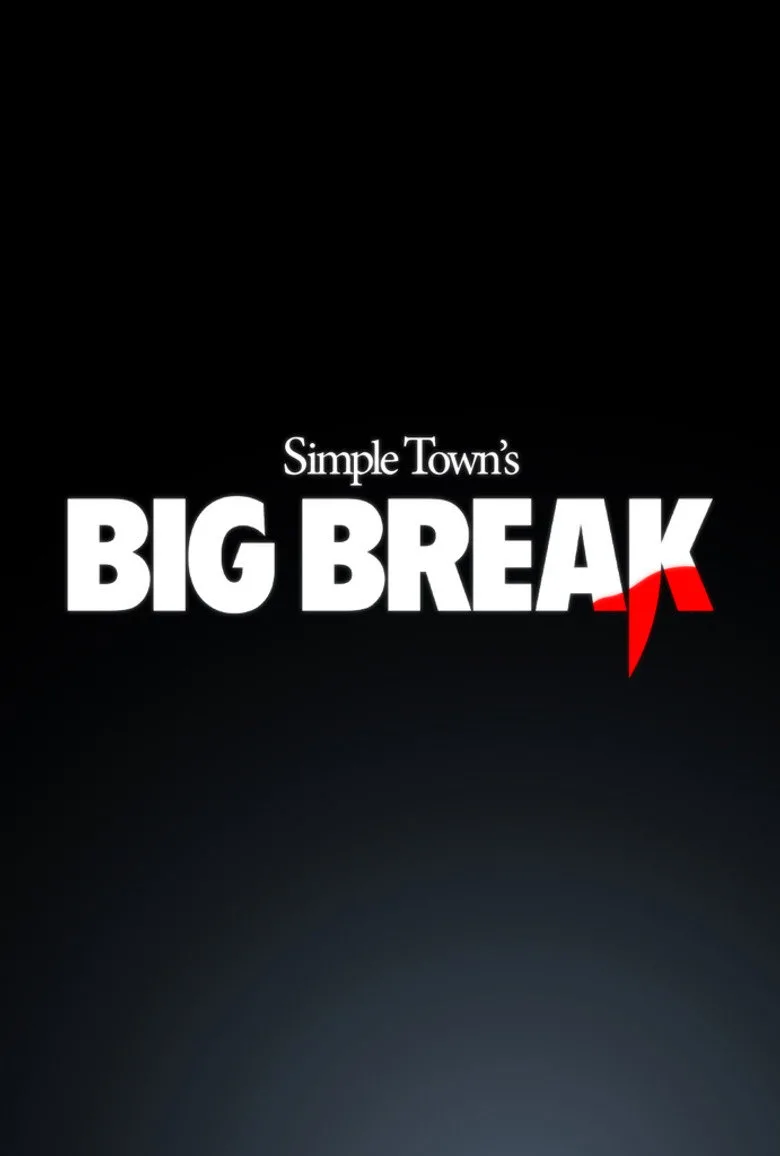 Watch Big Break Film