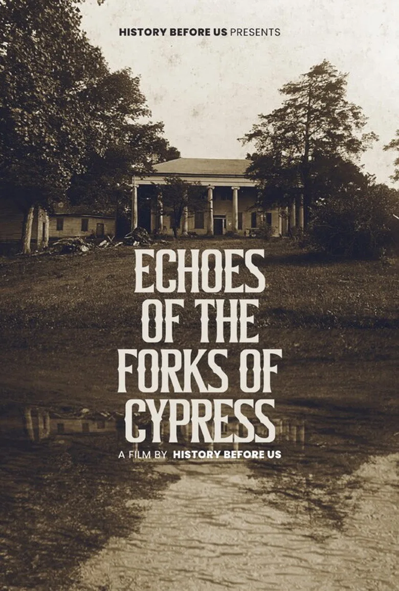 Echoes of The Forks of Cypress