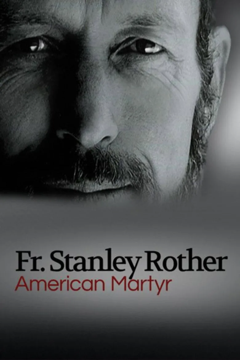 Watch American Martyr: The Stanley Rother Story Film