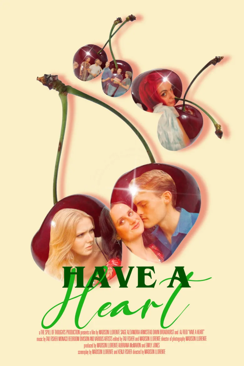Watch Have A Heart Film