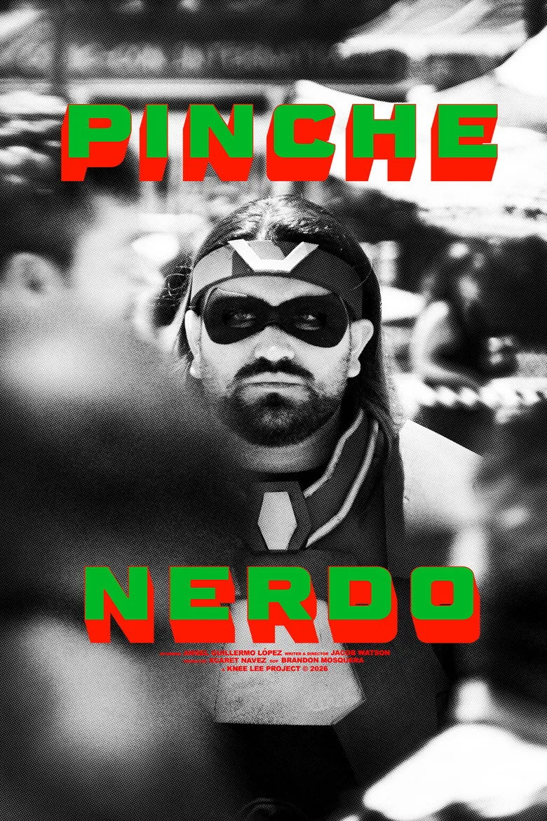 Watch Pinche Nerdo Film
