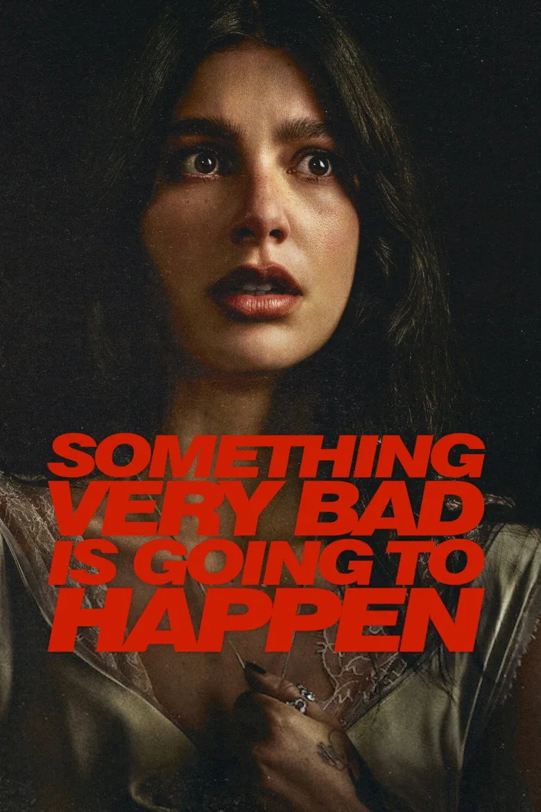 Watch Something Very Bad Is Going to Happen Dizi