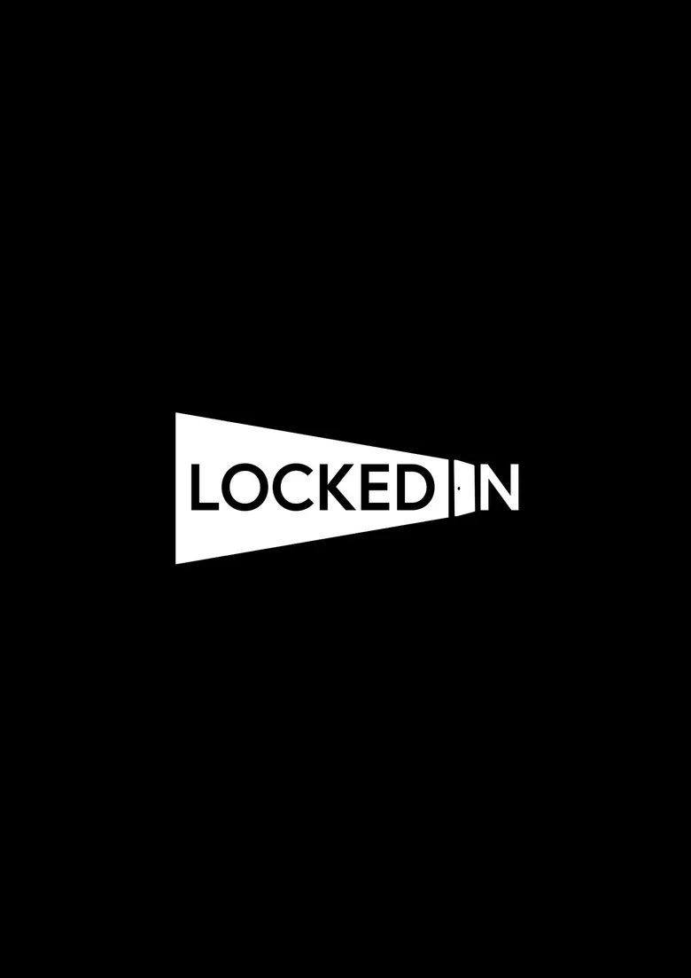 Watch LOCKED IN Film
