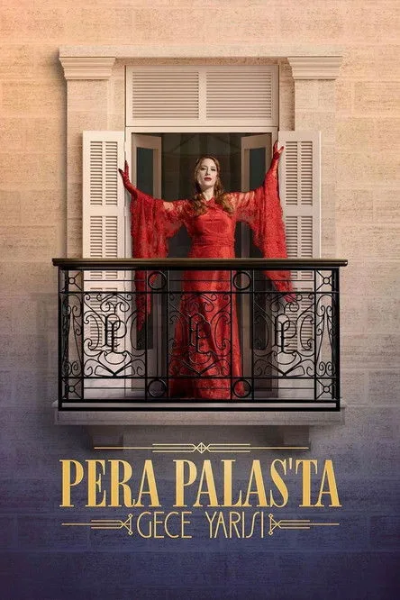 Watch Pera Palas’ta Gece Yarısı Dizi