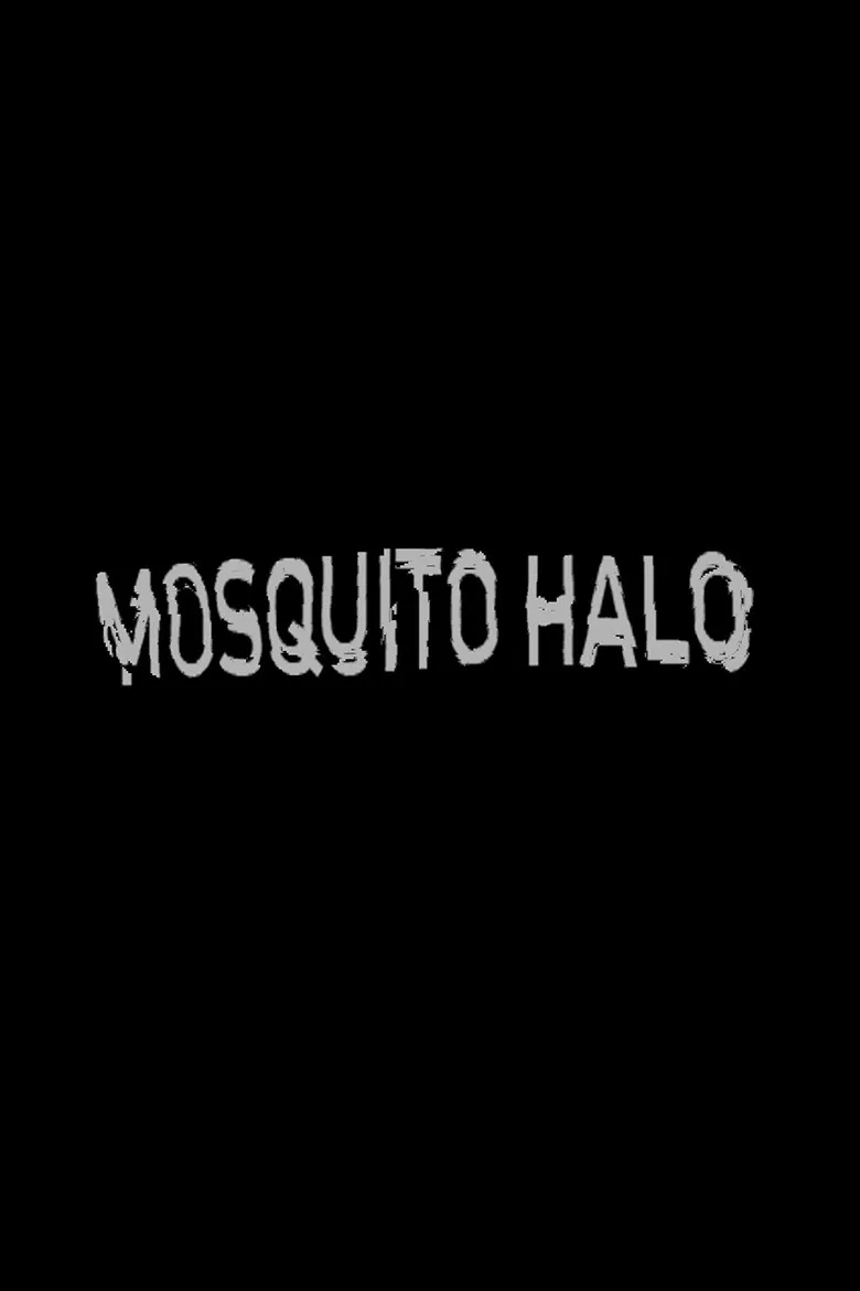 Watch Mosquito Halo Film