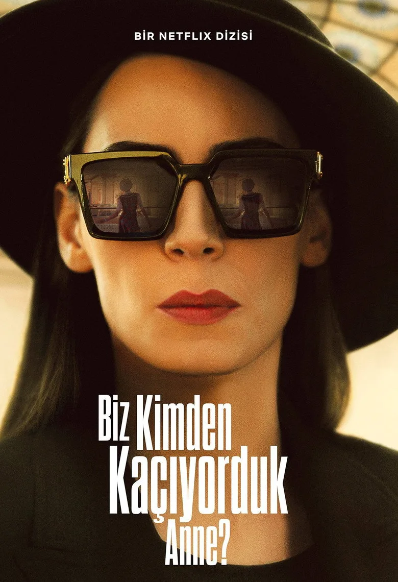 Watch Biz Kimden Kaçıyorduk Anne? Dizi