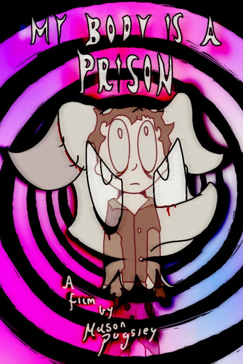 Watch My Body is a Prison Film