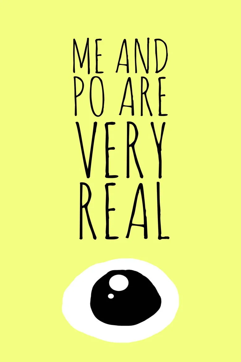 Watch Me and Po Are Very Real Film