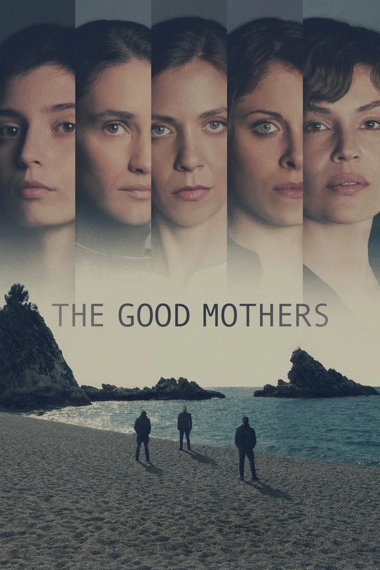 Watch The Good Mothers Dizi