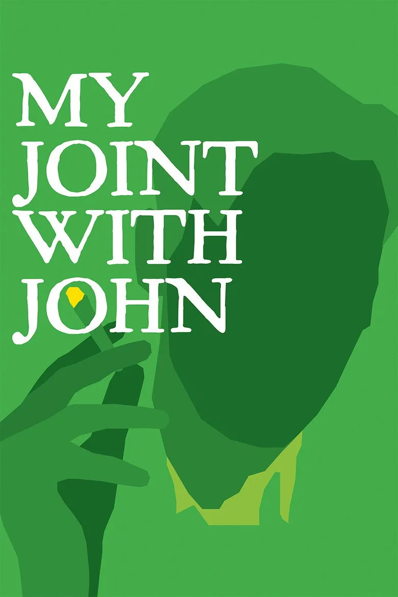 Watch My Joint with John Film