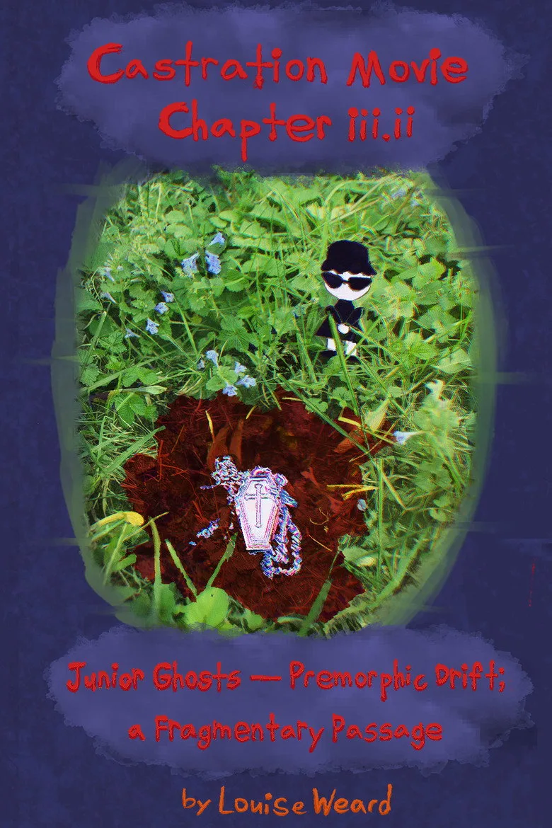 Watch Castration Movie Chapter iii.ii Junior Ghosts—Premorphic Drift; a fragmentary passage Film