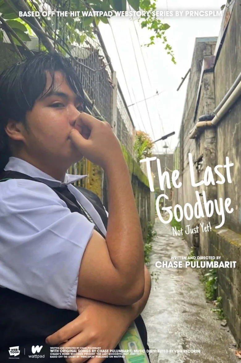 Watch The Last Goodbye: Not Just Yet Film
