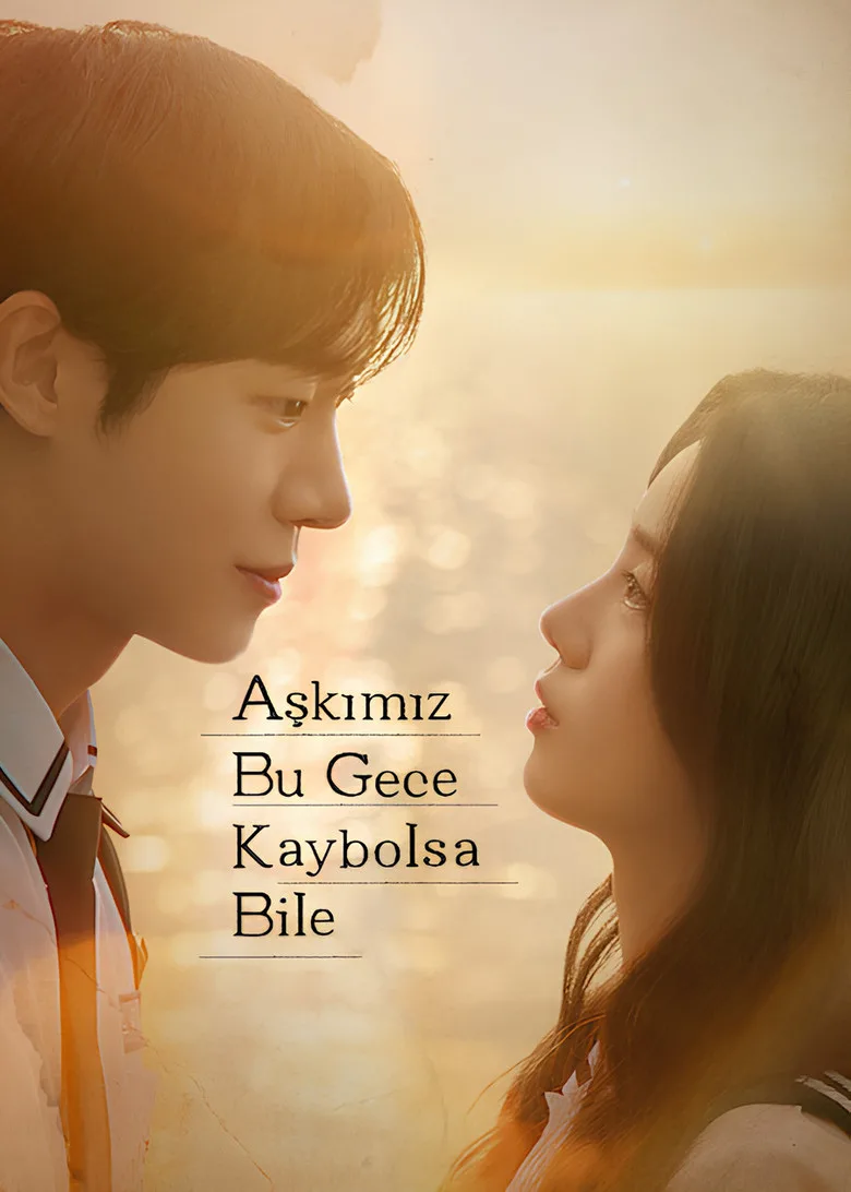 Watch Aşkımız Bu Gece Kaybolsa Bile Film
